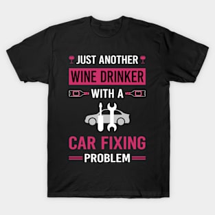 Wine Drinker Car Fixing Repair T-Shirt